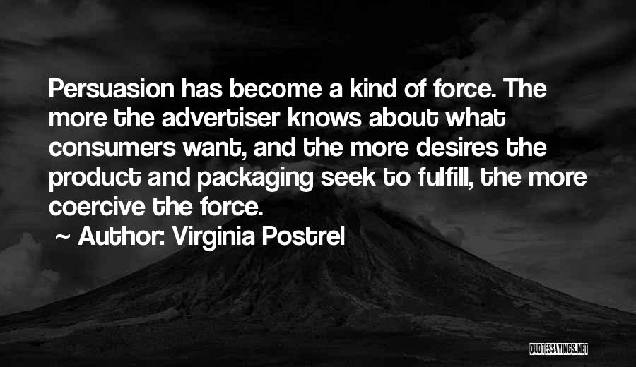 Product Packaging Quotes By Virginia Postrel