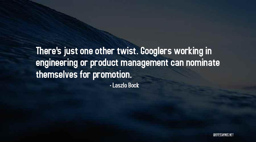 Product Promotion Quotes By Laszlo Bock Product Promotion Quotes By Laszlo Bock