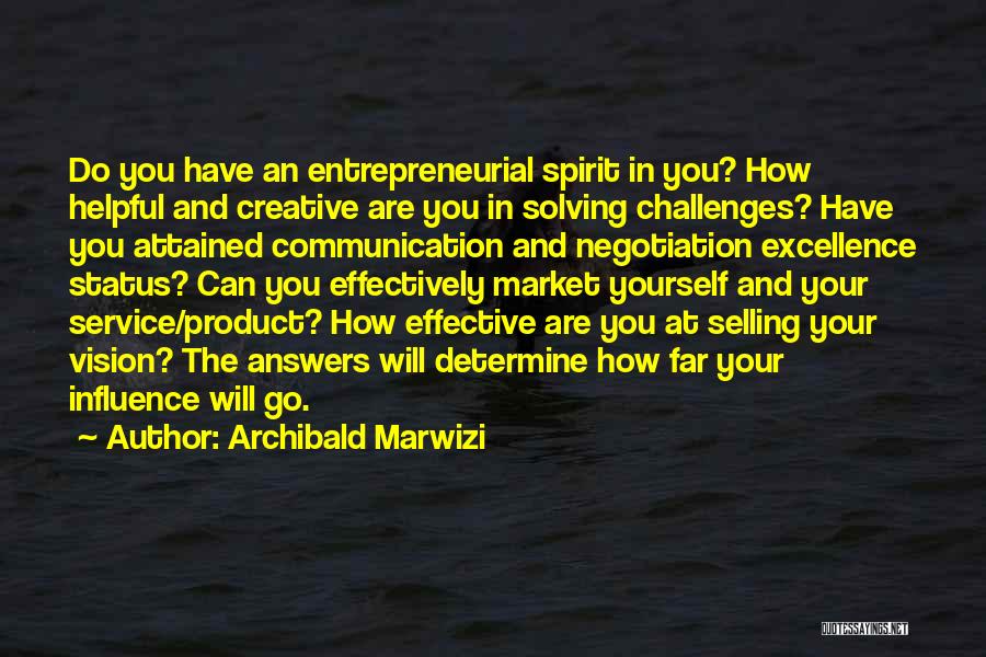 Product Selling Quotes By Archibald Marwizi