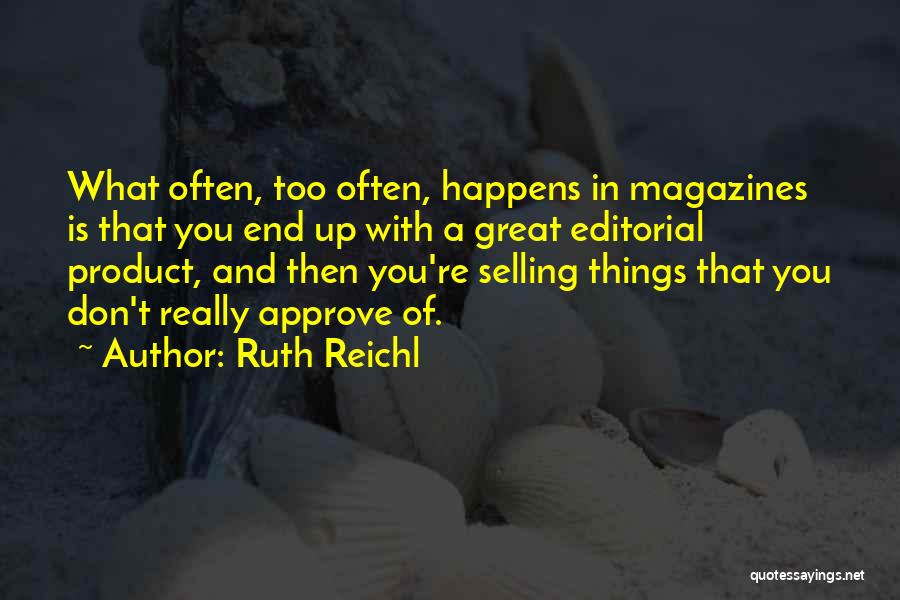 Product Selling Quotes By Ruth Reichl