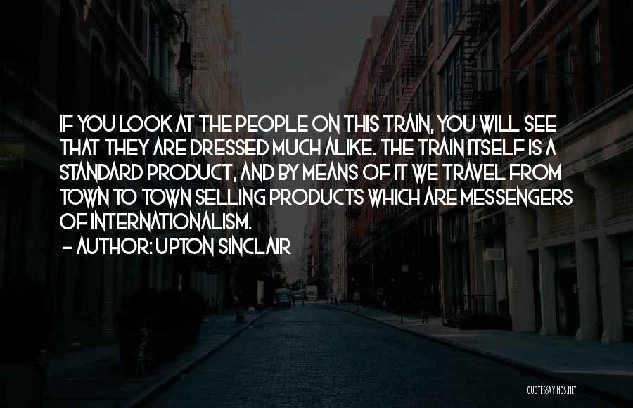 Product Selling Quotes By Upton Sinclair