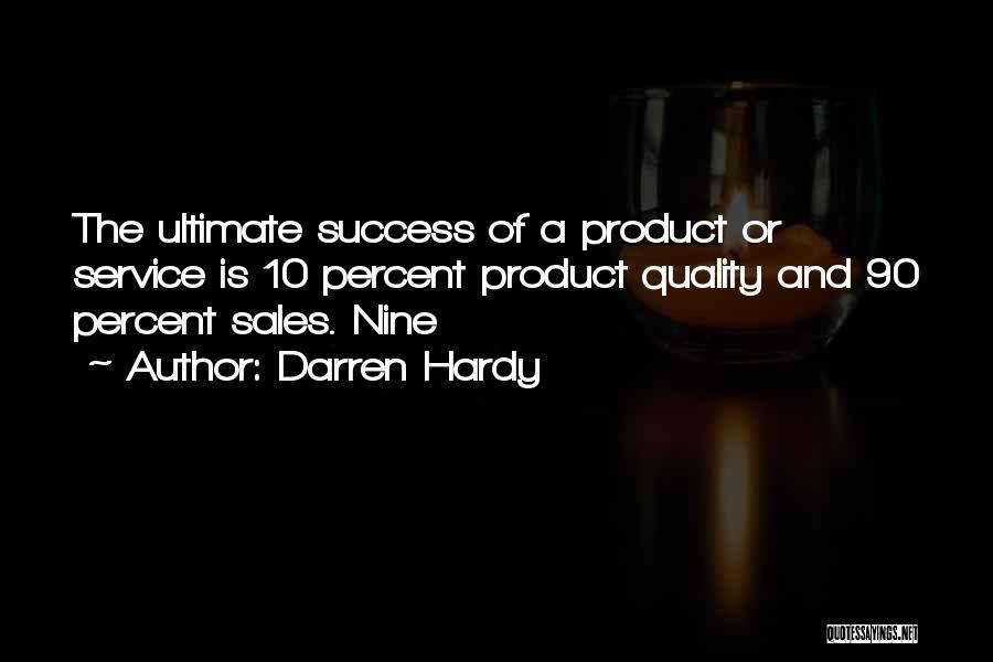 Product Success Quotes By Darren Hardy