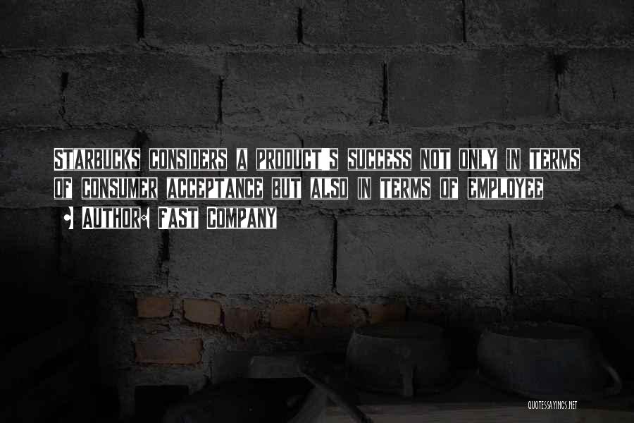 Product Success Quotes By Fast Company