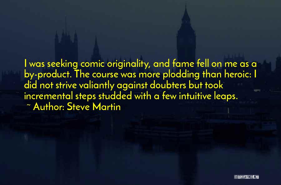 Product Success Quotes By Steve Martin