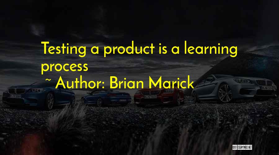 Product Testing Quotes By Brian Marick