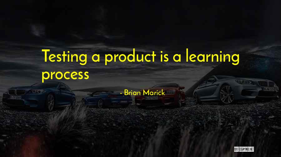 Product Testing Quotes By Brian Marick