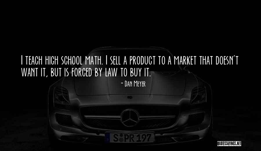 Product To Market Quotes By Dan Meyer Product To Market Quotes By Dan Meyer