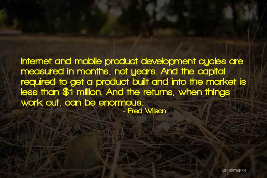 Product To Market Quotes By Fred Wilson Product To Market Quotes By Fred Wilson