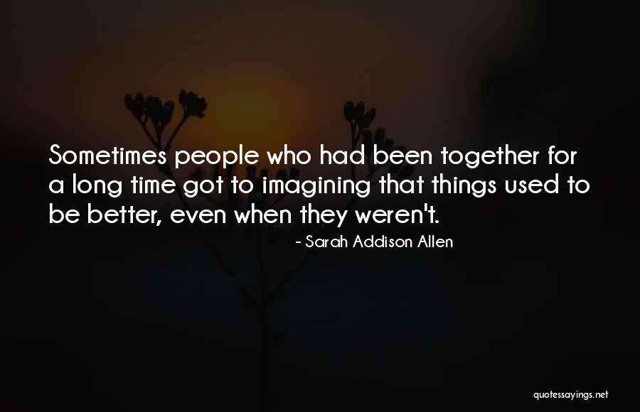Production Crew Quotes By Sarah Addison Allen Production Crew Quotes By Sarah Addison Allen