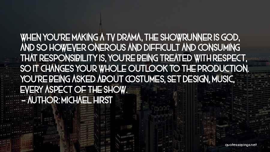 Production Design Quotes By Michael Hirst