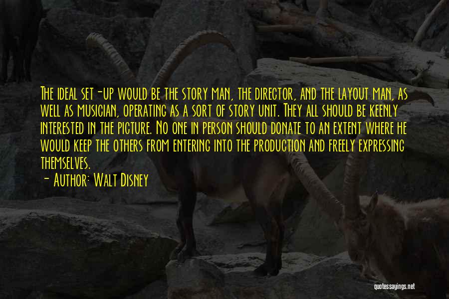 Production Design Quotes By Walt Disney