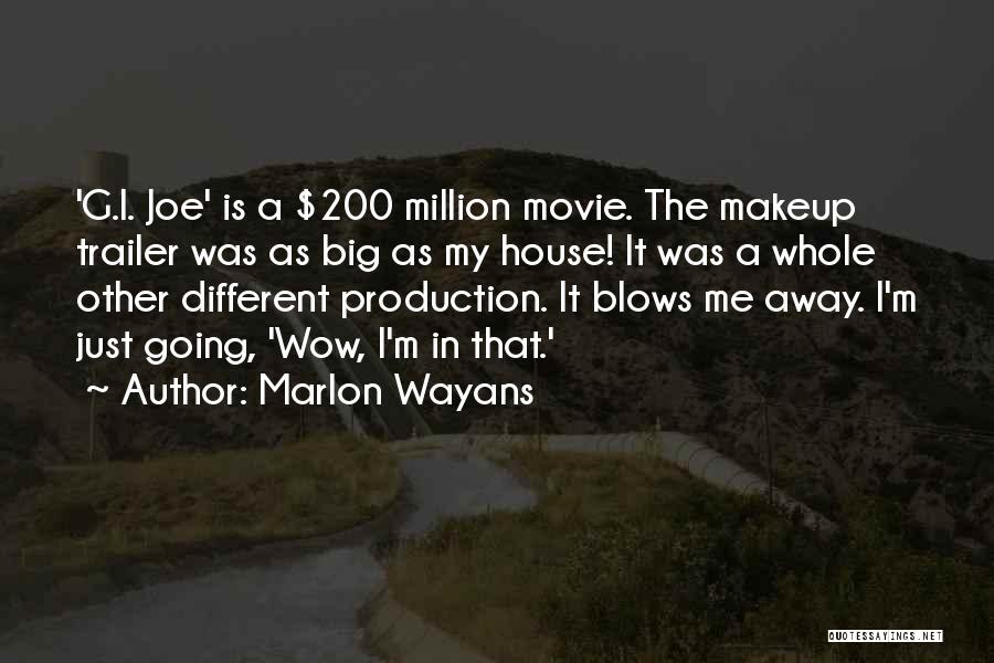 Production House Quotes By Marlon Wayans