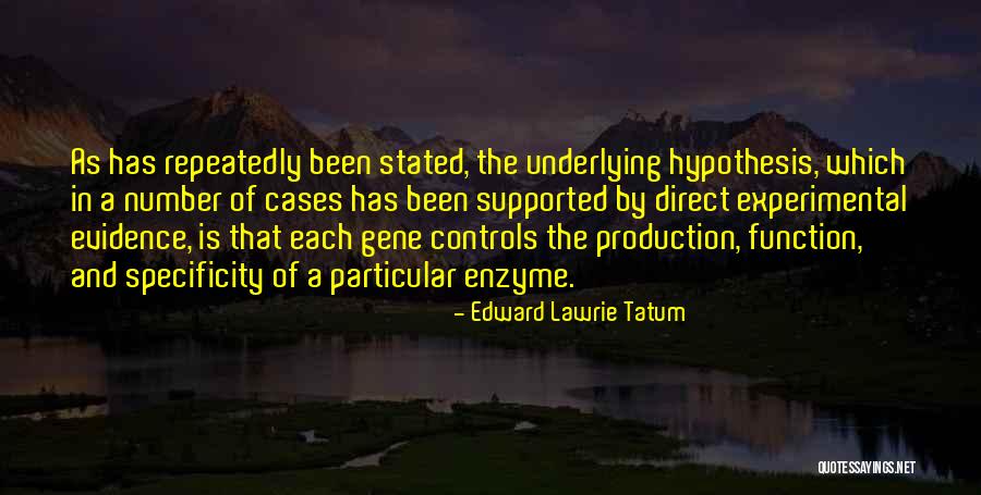 Production Number Quotes By Edward Lawrie Tatum Production Number Quotes By Edward Lawrie Tatum