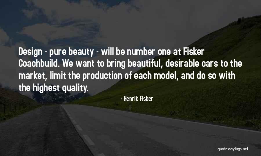 Production Number Quotes By Henrik Fisker Production Number Quotes By Henrik Fisker