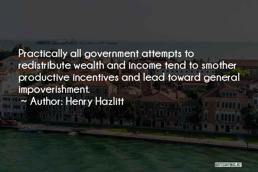 Productive Quotes By Henry Hazlitt