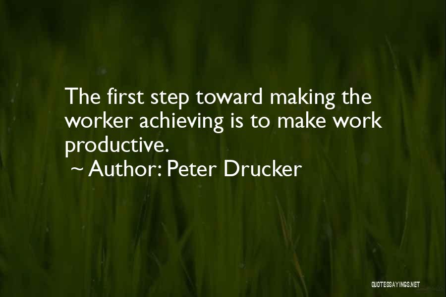 Productive Quotes By Peter Drucker