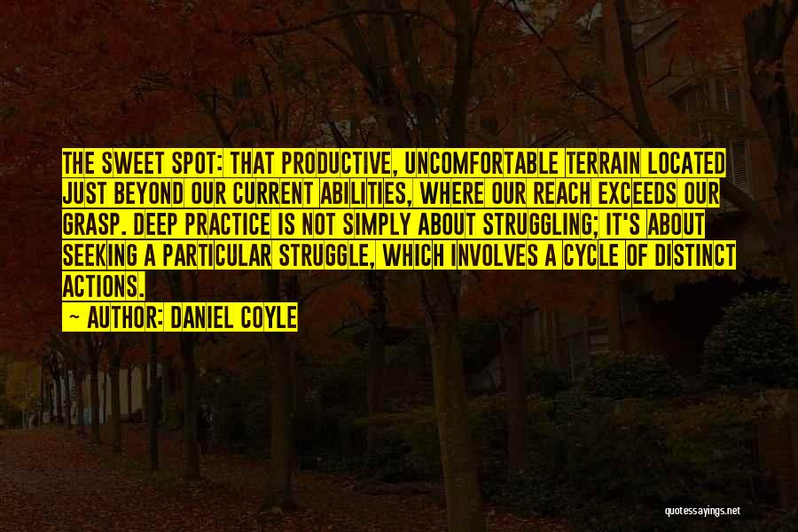 Productive Struggle Quotes By Daniel Coyle