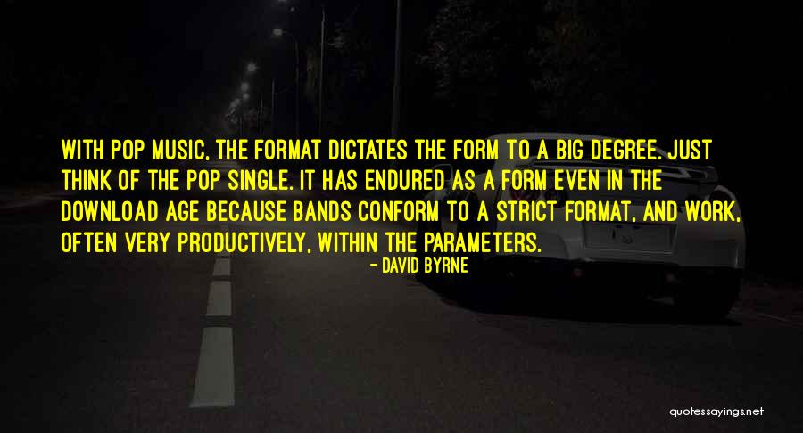 Productively Quotes By David Byrne