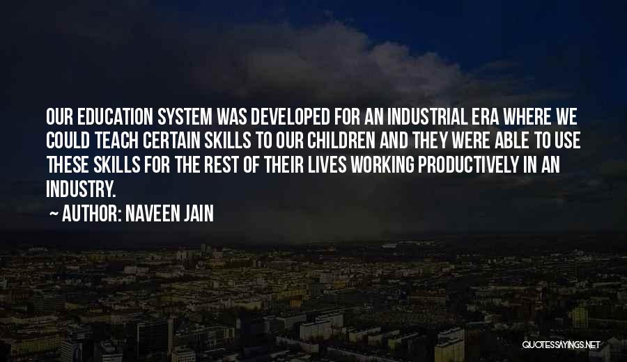 Productively Quotes By Naveen Jain