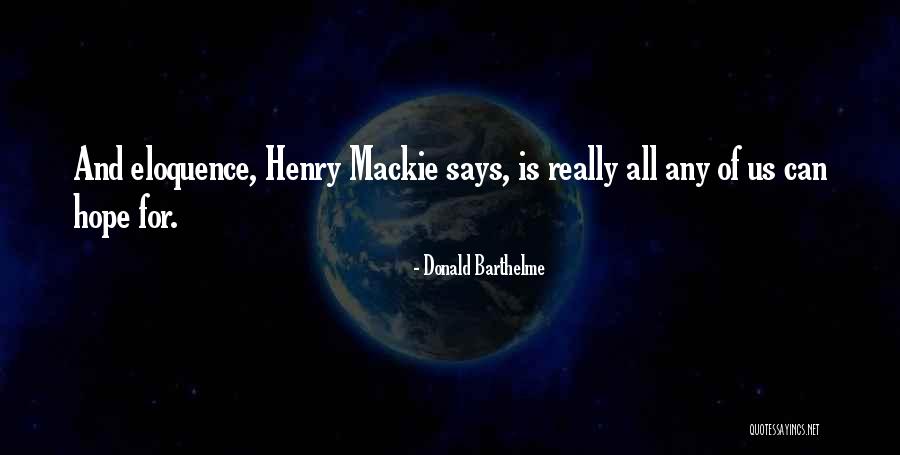 Productividad Personal Quotes By Donald Barthelme Productividad Personal Quotes By Donald Barthelme