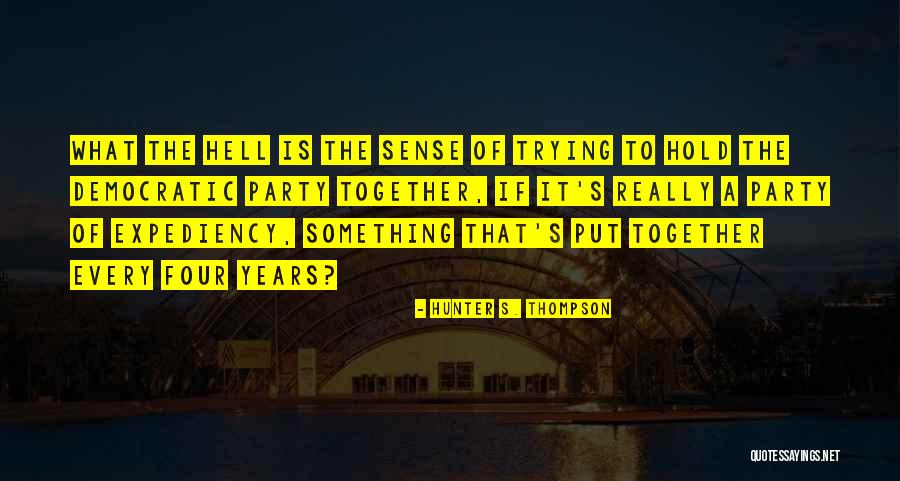 Productividad Personal Quotes By Hunter S. Thompson Productividad Personal Quotes By Hunter S. Thompson