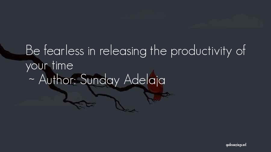 Productivity In Life Quotes By Sunday Adelaja