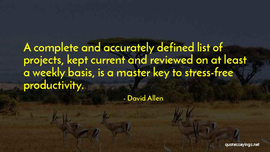 Productivity Quotes By David Allen