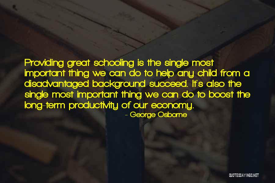 Productivity Quotes By George Osborne