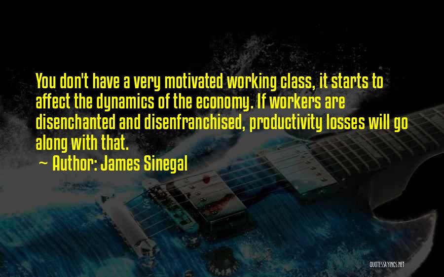 Productivity Quotes By James Sinegal