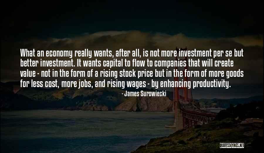 Productivity Quotes By James Surowiecki