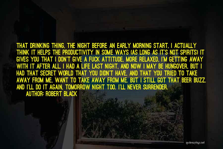 Productivity Quotes By Robert Black