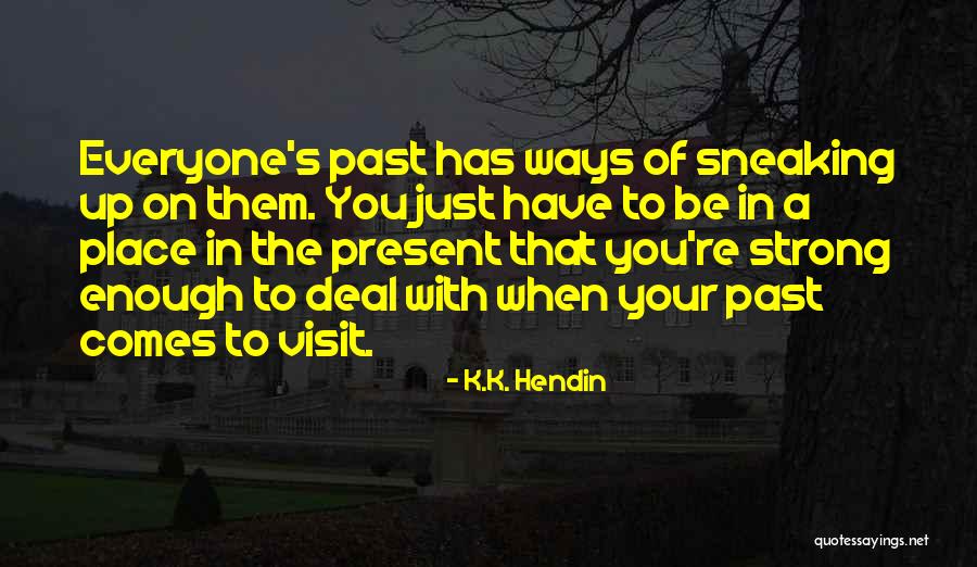 Productivos Quotes By K.K. Hendin Productivos Quotes By K.K. Hendin
