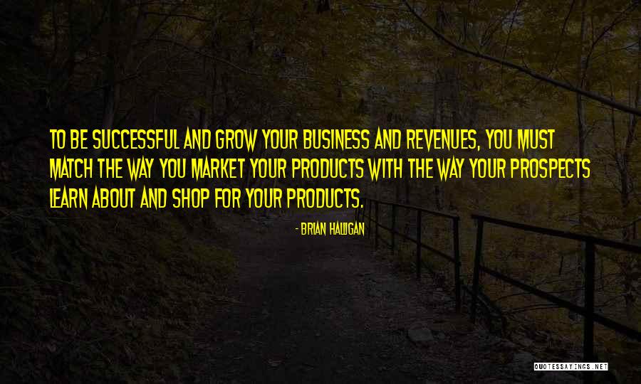 Products Quotes By Brian Halligan Products Quotes By Brian Halligan