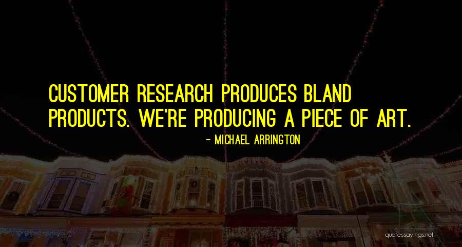 Products Quotes By Michael Arrington Products Quotes By Michael Arrington