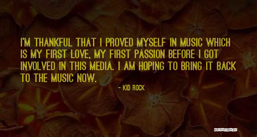 Produire Une Quotes By Kid Rock Produire Une Quotes By Kid Rock