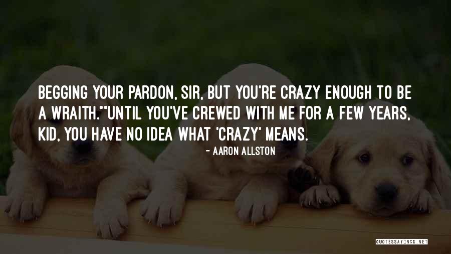 Proeftuinnieuws Quotes By Aaron Allston Proeftuinnieuws Quotes By Aaron Allston