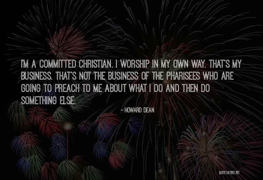 Prof Robert Hess Quotes By Howard Dean Prof Robert Hess Quotes By Howard Dean