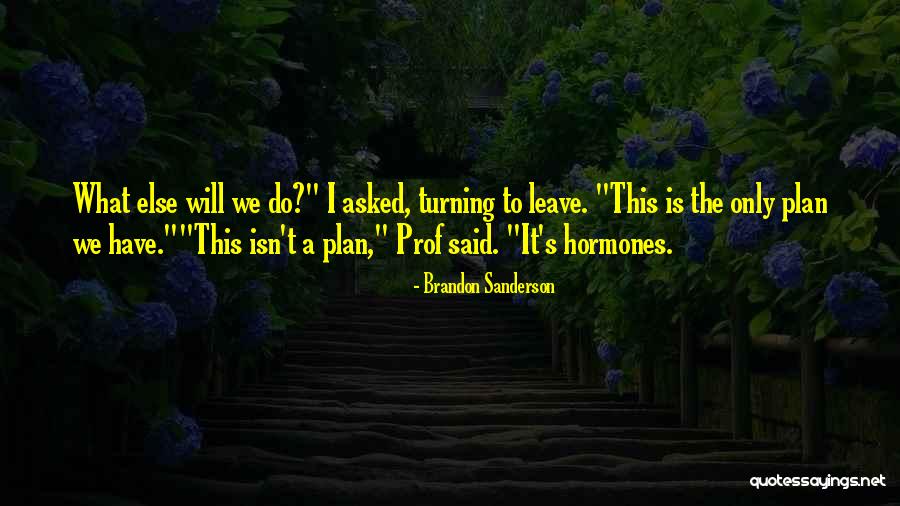 Prof X Quotes By Brandon Sanderson Prof X Quotes By Brandon Sanderson