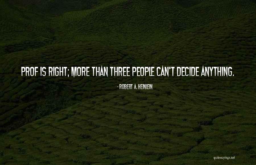 Prof X Quotes By Robert A. Heinlein Prof X Quotes By Robert A. Heinlein