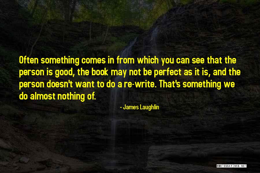 Profanas Definicion Quotes By James Laughlin Profanas Definicion Quotes By James Laughlin