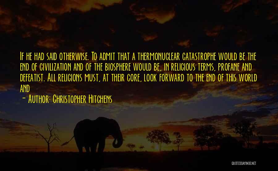Profane Quotes By Christopher Hitchens