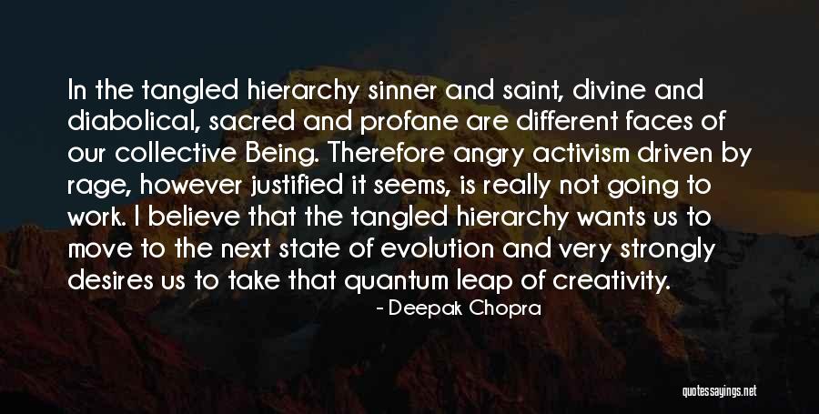 Profane Quotes By Deepak Chopra