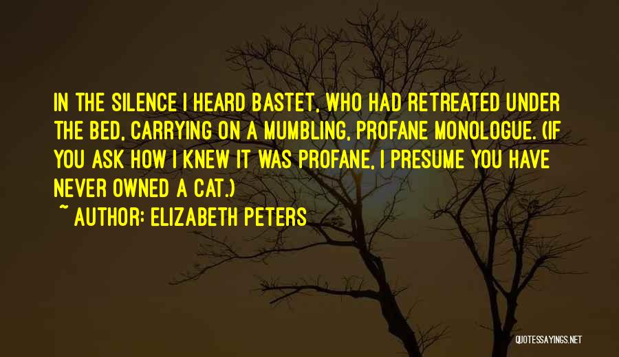 Profane Quotes By Elizabeth Peters