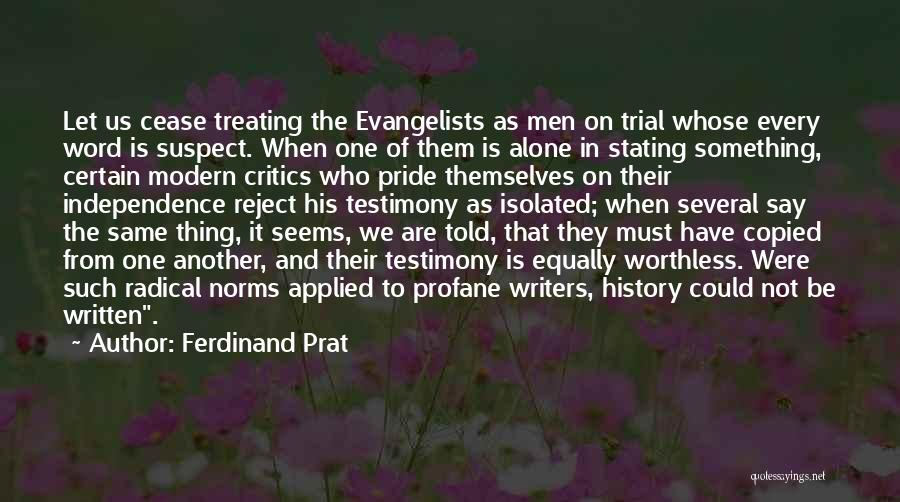 Profane Quotes By Ferdinand Prat
