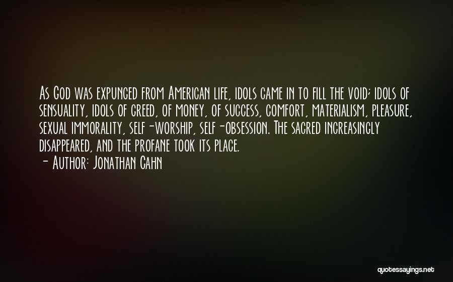 Profane Quotes By Jonathan Cahn