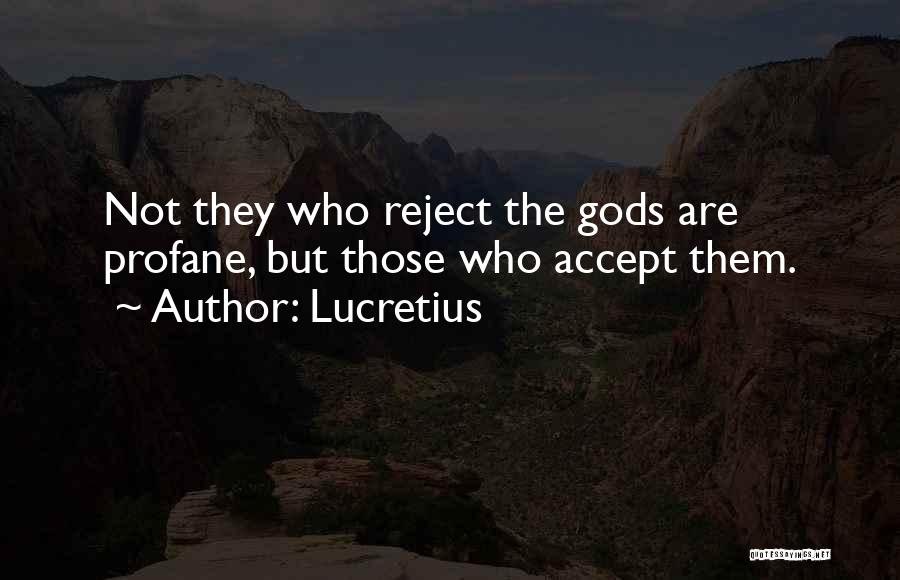 Profane Quotes By Lucretius