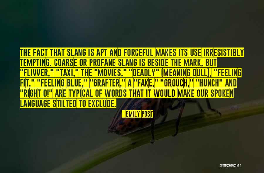 Profane Words Quotes By Emily Post Profane Words Quotes By Emily Post
