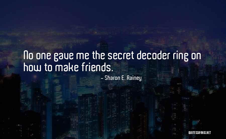 Profanities Sud Quotes By Sharon E. Rainey Profanities Sud Quotes By Sharon E. Rainey