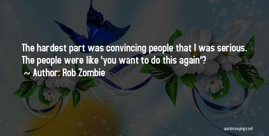 Profesionales Con Quotes By Rob Zombie