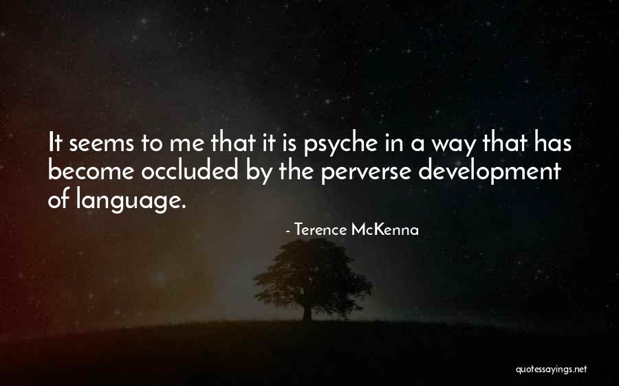 Profesionalitas Pustakawan Quotes By Terence McKenna Profesionalitas Pustakawan Quotes By Terence McKenna